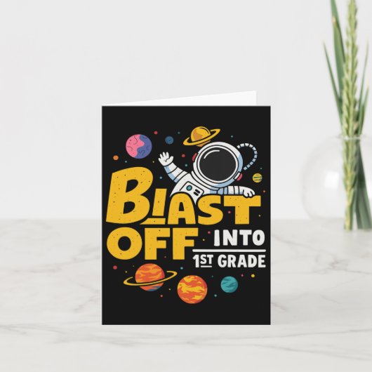 Blast off naar 1e klas eerste dag van school 1 kaart (Voorkant)