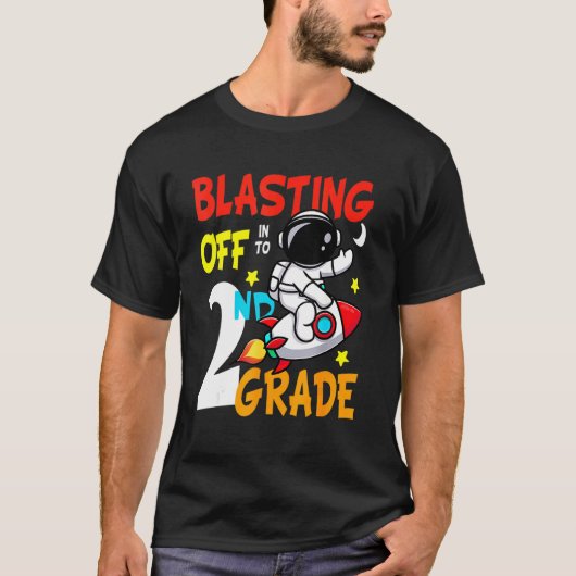 Blasting Off 2nd Grade I'm Ready To Crush Second G T-shirt (Voorkant)
