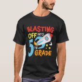 Blasting Off Into 5Th Grade Back To School Space R T-shirt (Voorkant)