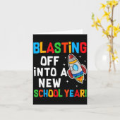 Blasting Off Into A New School Year First Day Teac Kaart (Gele Bloem)