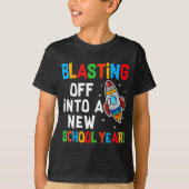 Blasting Off Into A New School Year First Day Teac T-shirt (Voorkant)