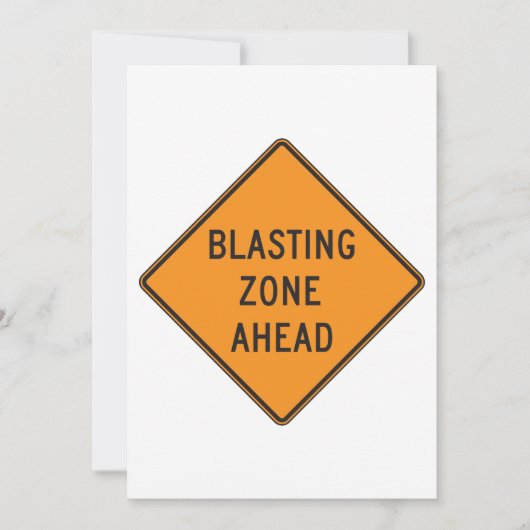 Blasting Zone Ahead Road Sign Kaart (Voorkant)