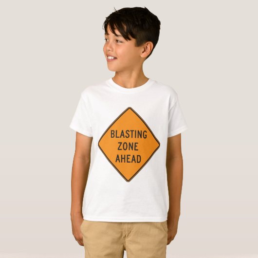 Blasting Zone Ahead Road Sign T-shirt (Voorkant volledig)