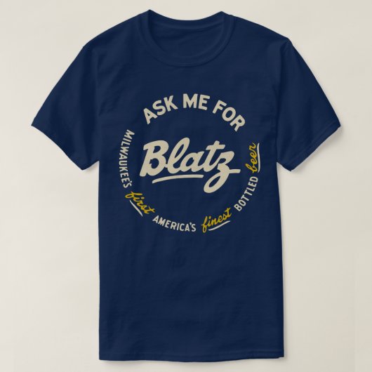 Blatz de beste bierretro defect brouwerij t-shirt (Design voorkant)