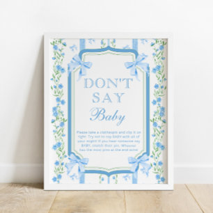 Blauw Bloemen & Boog  Dont Say Baby Poster