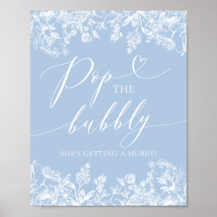 Blauw Bloemen Pop De Bubble Ze krijgt een Hubby Poster