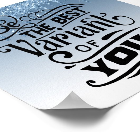 Blauw dripingelen Glitter Inspirerend Quote Poster (Hoek)