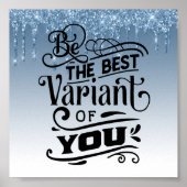 Blauw dripingelen Glitter Inspirerend Quote Poster (Voorkant)