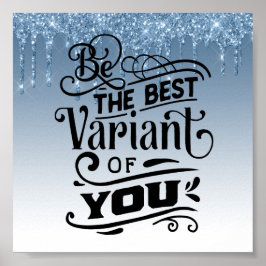 Blauw dripingelen Glitter Inspirerend Quote Poster