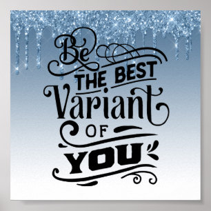 Blauw dripingelen Glitter Inspirerend Quote Poster