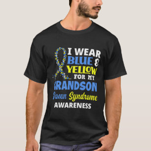 Blauw en geel voor mijn kleinzoon Down syndroom dr T-shirt