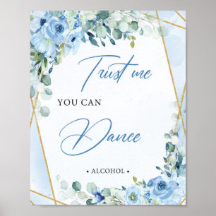 Blauw en gouden frame Vertrouw me je kan dansen Poster
