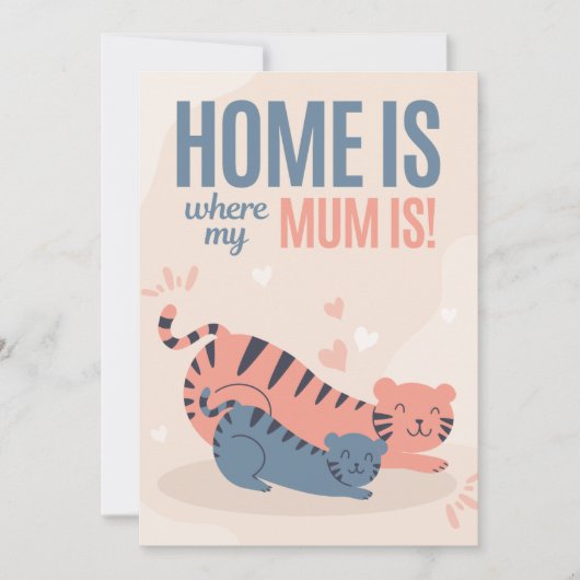 Blauw en Roze Thuis is waar mijn moeder is Moederd Feestdagenkaart (Voorkant)