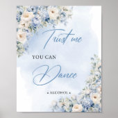 Blauw en wit bloemen Vertrouw me dat je kunt danse Poster (Voorkant)