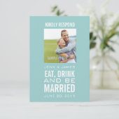 Blauw Eten Drinken en Getrouwd Foto Bruiloft RSVP Kaart (Staand voorkant)