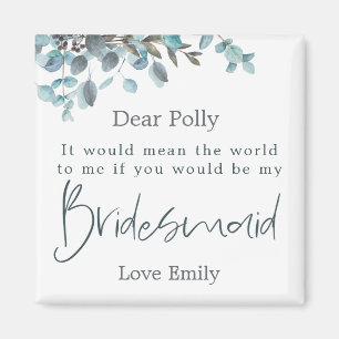 Blauw Eucalyptus Leaf Script Bridesmaid Request Magneet