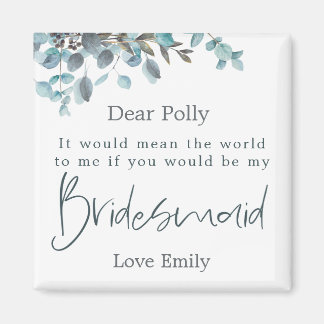 Blauw Eucalyptus Leaf Script Bridesmaid Request Magneet