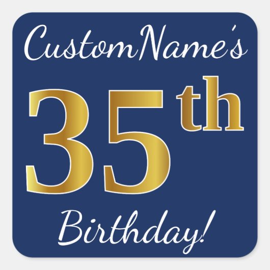 Blauw, Faux Gold 35th Birthday + Eigen naam Vierkante Sticker (Voorkant)