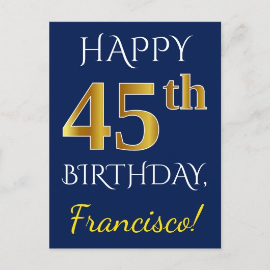 Blauw, Faux Gold 45th Birthday + Eigen naam Briefkaart (Voorkant)