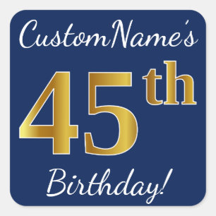 Blauw, Faux Gold 45th Birthday + Eigen naam Vierkante Sticker