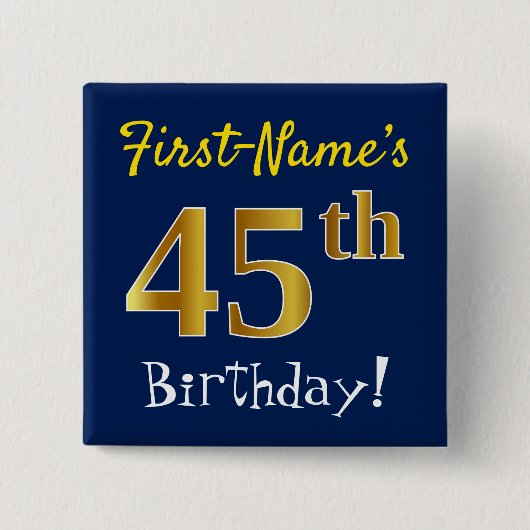 Blauw, Faux Gold 45th Birthday, met aangepaste naa Vierkante Button 5,1 Cm (Voorkant)