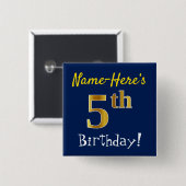 Blauw, Faux Gold 5th Birthday, met aangepaste naam Vierkante Button 5,1 Cm (Voorkant /achterkant)