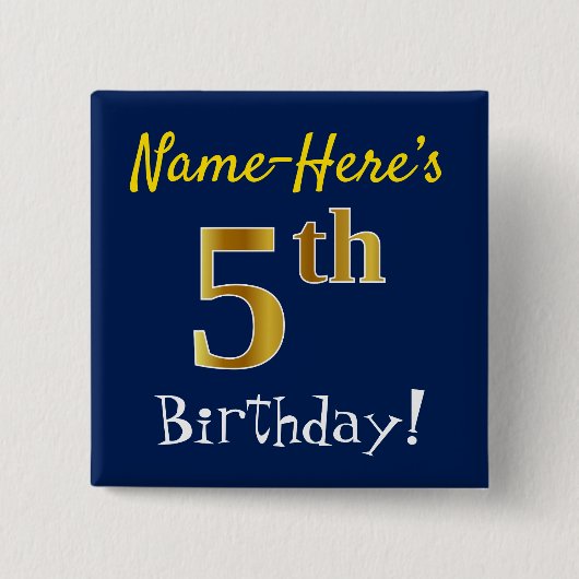 Blauw, Faux Gold 5th Birthday, met aangepaste naam Vierkante Button 5,1 Cm (Voorkant)