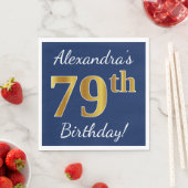 Blauw, Faux Gold 79th Birthday + Aangepaste naam Servet (Insitu)