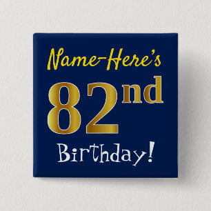 Blauw, Faux Gold 82e verjaardag, met aangepaste na Vierkante Button 5,1 Cm