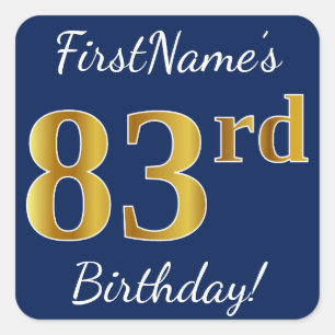 Blauw, Faux Gold 83rd Birthday + Aangepaste naam Vierkante Sticker