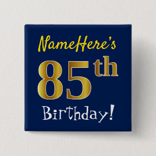 Blauw, Faux Gold 85th Birthday, met aangepaste naa Vierkante Button 5,1 Cm