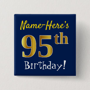 Blauw, Faux Gold 95th Birthday, met aangepaste naa Vierkante Button 5,1 Cm