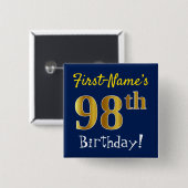 Blauw, Faux Gold 98th Birthday, met aangepaste naa Vierkante Button 5,1 Cm (Voorkant /achterkant)