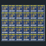Blauw, Faux/Imitatie Goud, "18e VERJAARDAG" Cadeaupapier<br><div class="desc">Dit wikkelpapierontwerp heeft een boodschap als "18e VERJAARDAG VAN FIRST-NAME!", met de "18e" met een faux/imitatie goud-achtige kleurverschijning, en met de naam en "VERJAARDAG" in een leuk, vet lettertype. De naam kan gepersonaliseerd worden en de achtergrond is blauw gekleurd. Dit soort inpakpapier kan misschien gebruikt worden om verjaardagscadeaus in te...</div>