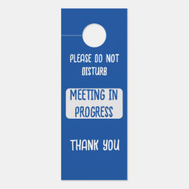 Blauw Gelieve te storen lopende vergadering niet W Deurhanger