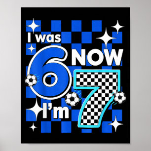 Blauw geruit Ik was 6 Nu ben ik 7 Verjaardag Voetb Poster
