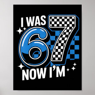 Blauw geruit was 6 7 grappig 67 verjaardag jongens poster
