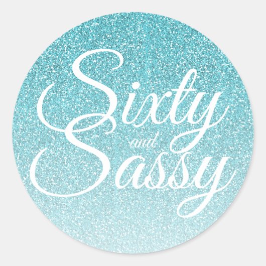 Blauw Glitter Ombre 60 en Sassy 60e Verjaardag Ronde Sticker (Voorkant)