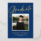 Blauw + Gold Script Foto Afstuderen kondiging Folie Uitnodiging (Voorkant)