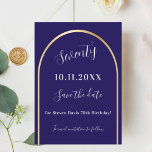 Blauw gouden boog verjaardag save the date<br><div class="desc">Een Save the Date-kaart voor een 70e (of elke leeftijd) verjaardagsfeestje. Een donkerblauwe achtergrond,  versierd met een faux gouden boog. Personaliseer en voeg een datum en jouw naam toe. De tekst: Seventy en Save the Date is geschreven met een groot trendy handgeschreven stijlscript.</div>