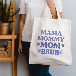 Blauw Grappig Mama Mama Moeder Bruh Quote Canvas t Tote Bag