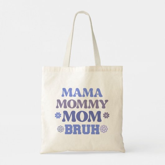 Blauw Grappig Mama Mama Moeder Bruh Quote Canvas t Tote Bag (Achterkant)