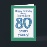 Blauw, Groen, Wit 80ste verjaardag grootvader Kaart<br><div class="desc">Een stijlvolle 80e verjaardag Kaart voor een opa,  met het nummer 80 gemaakt van een handgeschilderde papieren collage,  in blauw,  groen en wit,  coördineren met de belettering en de rand van de kaart. Vergeet niet dat je de binnenkant van deze 80e Verjaardag Kaart gemakkelijk kunt aanpassen.</div>