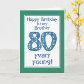 Blauw, groen, wit 80ste verjaardag voor broeder kaart (Gele Bloem)