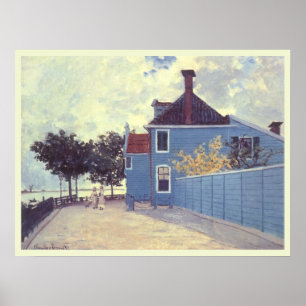 Blauw huis in Zaandam van Claude Monet Poster