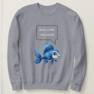 "Blauw, ik hou van deze kleur" positieve houding c Trui