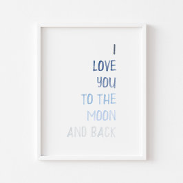 Blauw ik hou van jou naar de maan en terug afdruk poster