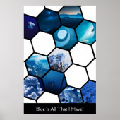 Blauw is alles wat ik heb! Hexagon 11 Fotocollage Poster (Voorkant)