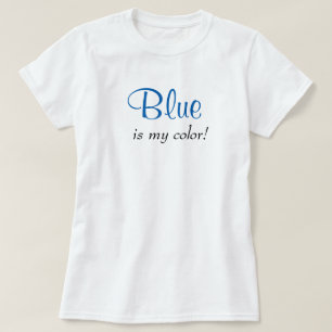 Blauw Is Mijn Kleur Schattige Typografie Meisjesac T-shirt