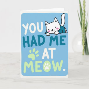 Blauw Je Had Me Bij Miauw Kat Kaart